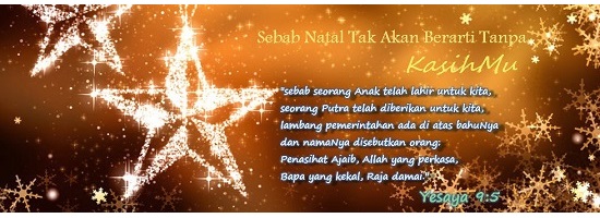 Sebab Natal tak Akan Berarti Tanpa Kasih-Mu Lahir di Hatiku