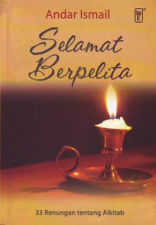 Buku Selamat Berpelita karya Andar Ismail