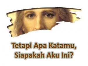 Siapakah Yesus Kristus