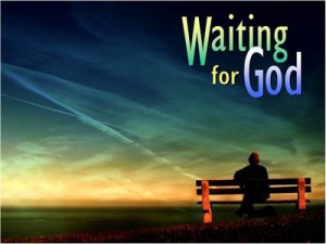 Masa penantian dalam Tuhan