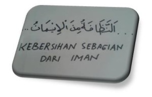 Kebersihan Adalah Sebagian dari Iman